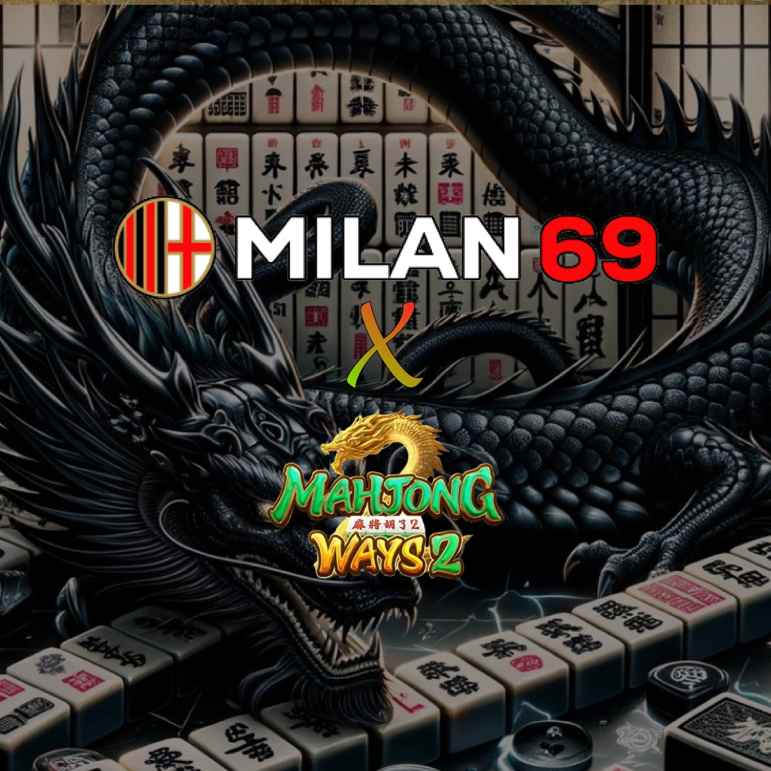 MILAN69 Situs Mahjong Ways 2 Gampang Scatter Hitam Terbaru